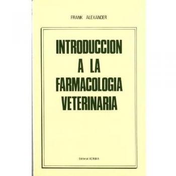 Introducción a la farmacología veterinaria