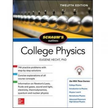 Schaum's Outline of College Physics, Twelfth Edition