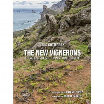 The new vignerons: A new generation of spanish wine growers - Luis Gutiérrez