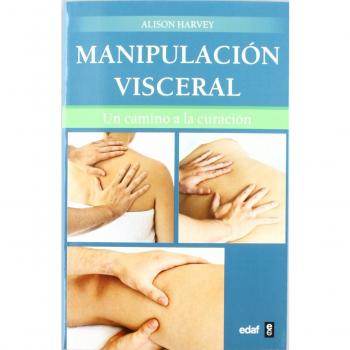 MANIPULACIÃN VISCERAL UN CAMINO A LA CURACIÃN