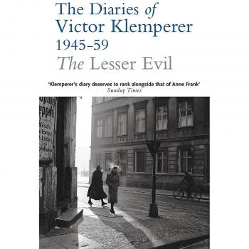 The Lesser Evil: The Diaries of Victor Klemperer 1945-1959