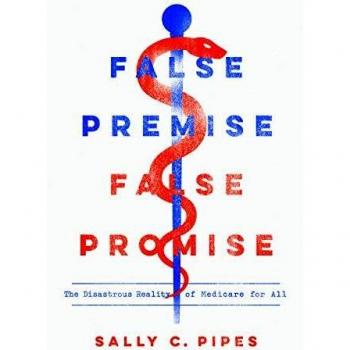 False Premise, False Promise: The Disastrous Reality of Medicare for All