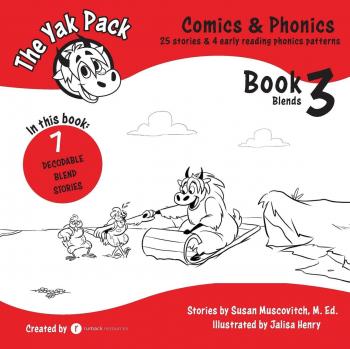 El Pack Yak: Cómics y Fonética: Libro 3 - Aprende a leer palabras combinadas descifrables