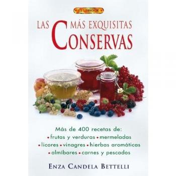 El Libro de las Más Exquisitas Conservas