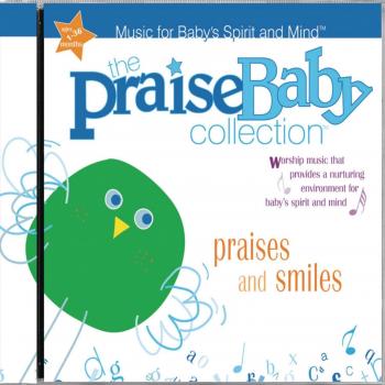 Praise Baby:Praises and Smiles