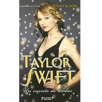 Taylor Swift: Un Cuento De Hadas