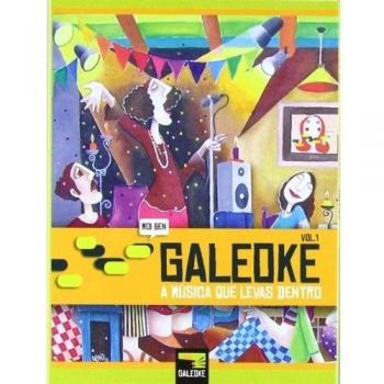 Galeoke A musica que levas dentro v.1