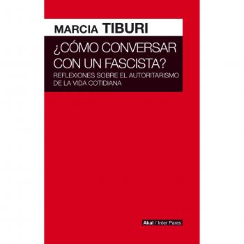 ¿Cómo conversar con un fascista?