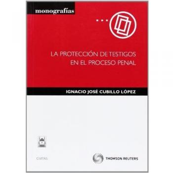 La protección de testigos en el proceso penal