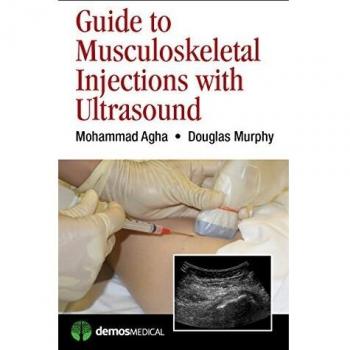 Guide to Musculoskeletal Injections with Ultrasound