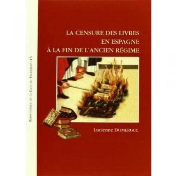 La censure des livres en Espagne à la fin de l'Ancien Régime: 13