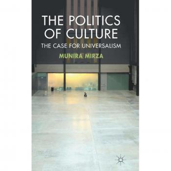 The Politics of Culture: The Case for Universalism