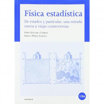 FÍSICA ESTADÍSTICA - SEGLAR I COMAS PERE;PEREZ CANALS ENRIC