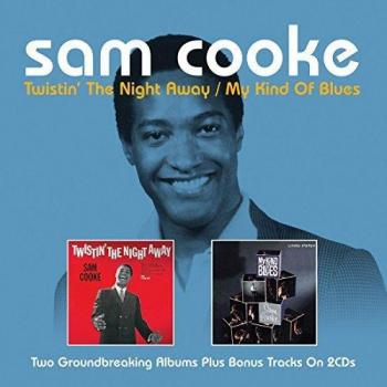 Twistin´ The Night Away / My Kind Of Blues