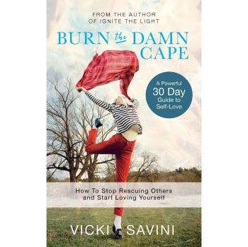 Burn the Damn Cape - Libro de tapa blanda sobre empoderamiento personal