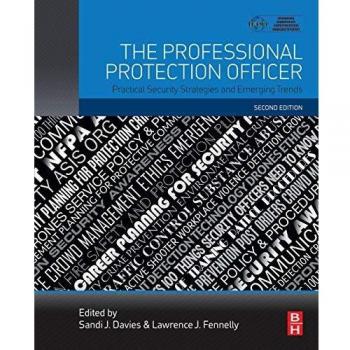 Professional Protection Officer Handbook: Essential Security Strategies and Emerging Trends