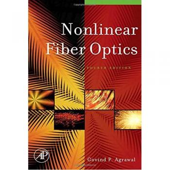 Nonlinear Fiber Optics