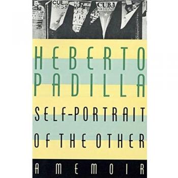 Self-Portrait of the Other: A Memoir by Herberto Padilla - English Edition
