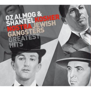 Kosher Nostra: Jewish Gangsters Greatest Hits with 60-Page Booklet