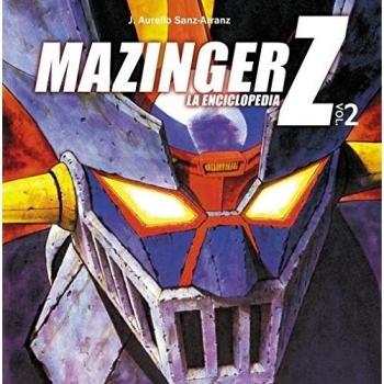 Mazinger Z: La enciclopedia. Vol. 2