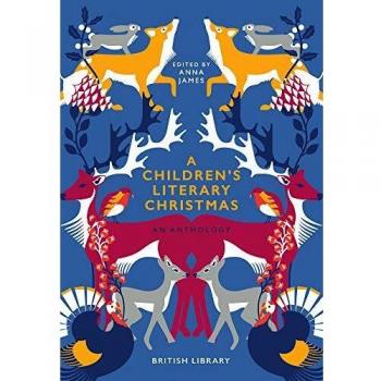 A Children's Literary Christmas: An Anthology