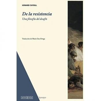 De la resistencia: Una filosofía del desafío: 1 - Howard Caygill