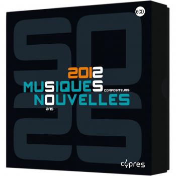 Musiques Nouvelles - 50 years 25 composers