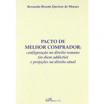Pacto de Melhor comprador: configuração no direito romano