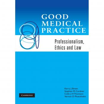 Práctica Médica de Calidad: Profesionalismo, Ética y Ley - Kerry J. Breen