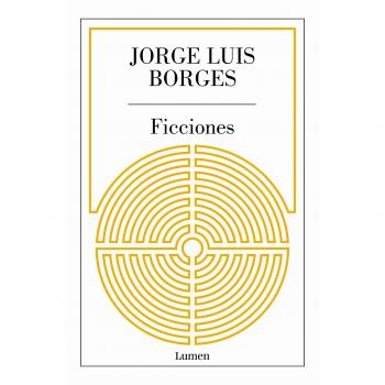 Ficciones - Jorge Luis Borges