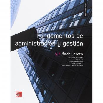 LA Fundamentos de Administracion y Gestion 2 Bachillerato. Libro alumno. - 9788448612405