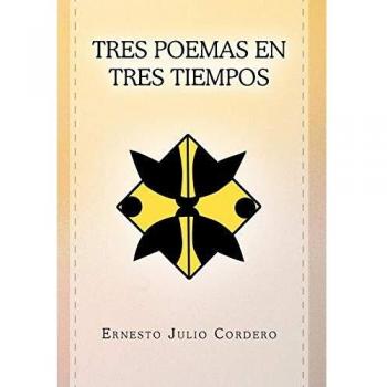 Colección de Tres Poemas en Tres Tiempos