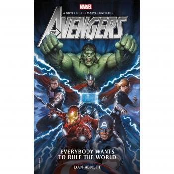 Marvel novels - Avengers: Everybody Wants to Rule the World: 1