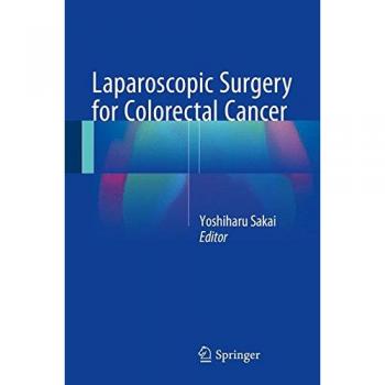 Laparoscopic Surgery for Colorectal Cancer