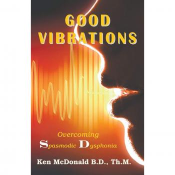 Vibraciones Positivas: Superando la Disfonía Espasmódica - Edición en Tapa Blanda