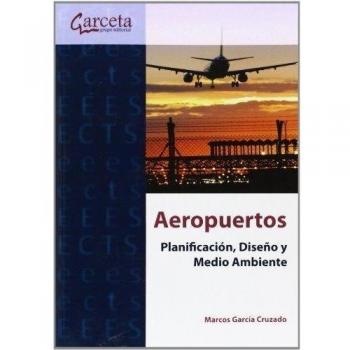 Aeropuertos: Planificación, Diseño y Medio Ambiente