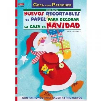 Serie Papel nº 35 NUEVOS RECORTABLES DE PAPEL PARA DECORAR LA CASA EN NAVIDAD