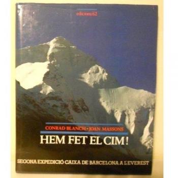 Hem fet el cim!: Segona expedició Caixa de Barcelona a l'Everest