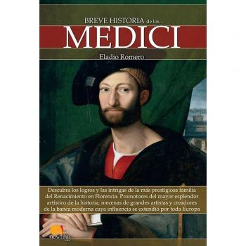 Breve historia de los Medici: