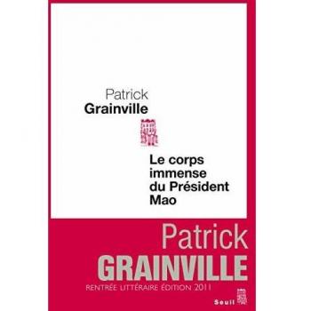Le corps immense du Président Mao