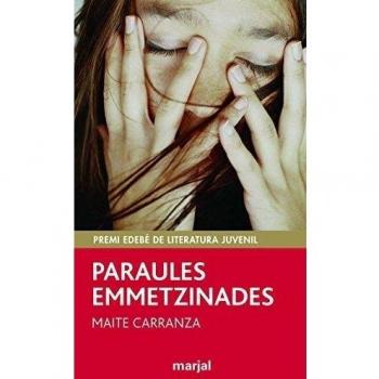 Paraules Emmetzinades: Premi Edebé de Lit. Juvenil: 6 - Maite Carranza I Gil Dolz De Castellar
