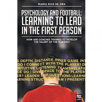 Psicología y Fútbol: Formación de Entrenadores para el Desarrollo del Talento en Jugadores