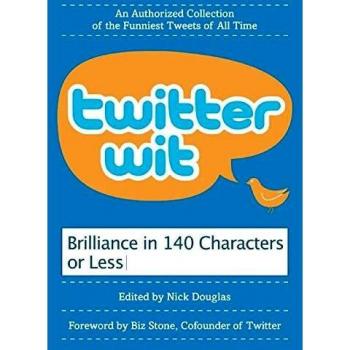 Twitter Wit: A Collection of Humorous Tweets and Insights