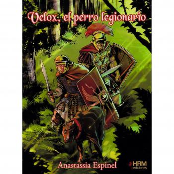 Velox: El perro legionario