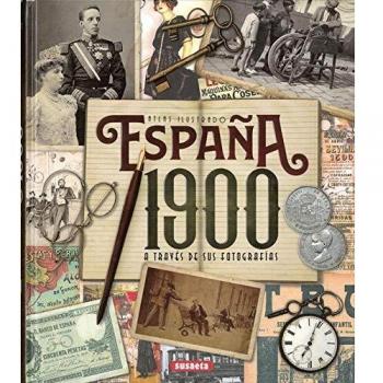 España 1900 a través de sus fotografías