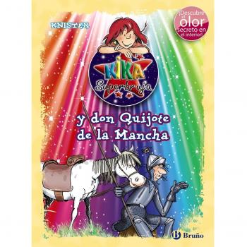 Kika Superbruja y don Quijote de la Mancha