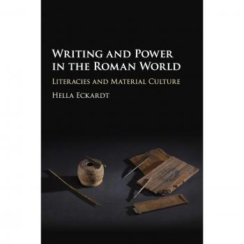 Escritura y Poder en el Mundo Romano: Literaturas y Cultura Material (Tapa Dura)
