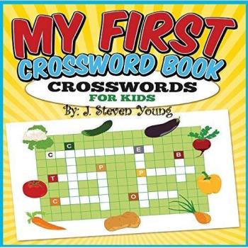 Kids' Beginner Crossword Puzzle Book: Easy Puzzles for Young Minds