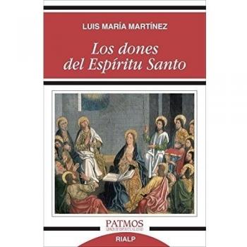 Dones del Espiritu Santo, Los