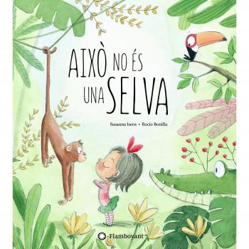 Això no és una selva - Susanna Isern